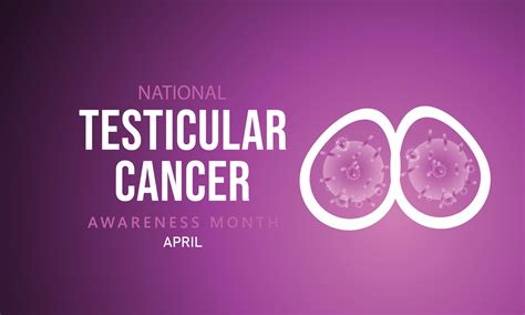 April Is National Testicular Cancer Awareness Month Template For