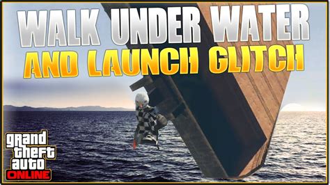 Gta Online New Walk Under Water Glitch And Launch Glitch