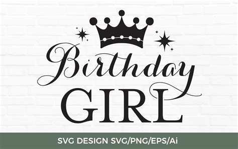 Birthday Girl Svg Tos Graphic By Twentyonestudios Creative Fabrica