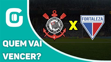 Qual Vai Ser O Resultado De Corinthians X Fortaleza Programa