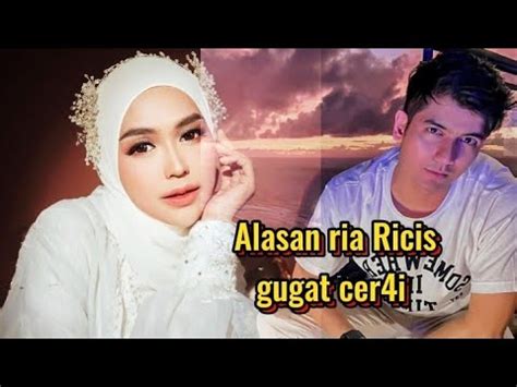 Inilah Alasan Ria Ricis Gugat C Rai Teuku Ryan Youtube