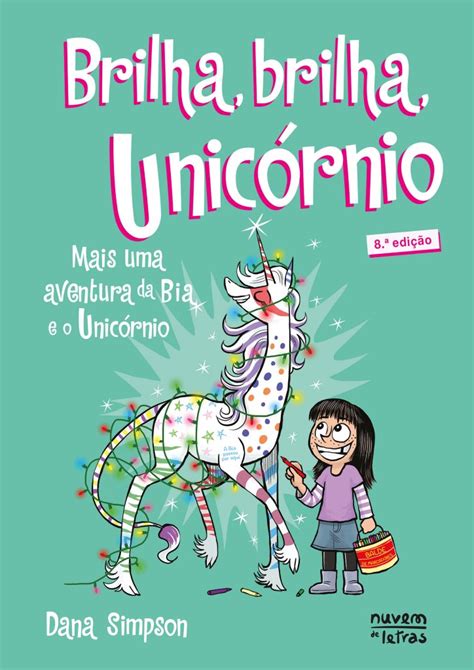 Férias Unicórnios Bia e o Unicórnio 11 Penguin Livros