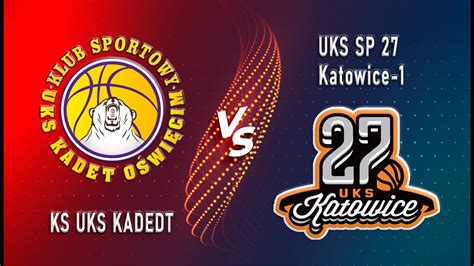 Minikosz U10 KS UKS KADET Vs SP 27 Katowice 1 YouTube