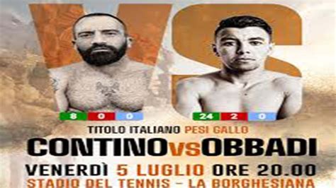 Salvatore Contino Vs Mohammed Obbadi La Battaglia Per Il Titolo