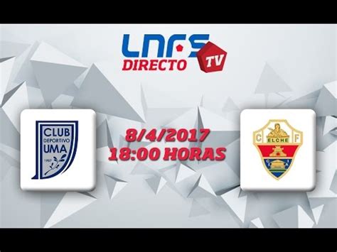 CD UMA Antequera Elche CF YouTube