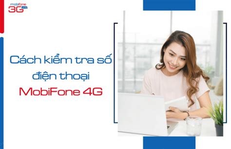 Cách xem số điện thoại sim MobiFone 4G chính chủ của mình