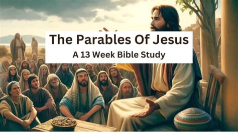 Exploring Jesus's Parables: Types, Meanings, and Impact