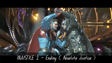 INJUSTICE 2 Story Mode Walkthrough Gameplay Ending Absolute Justice