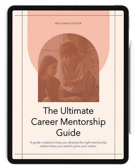 The Ultimate Career Mentorship Guide Her Career Doctor