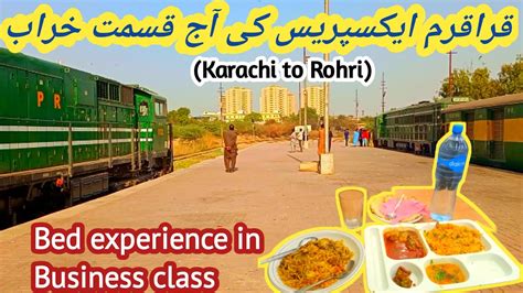 Karakoram Express Journey L Bed Experience In High Priority Train