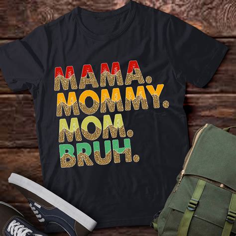 Mama Mommy Mom Bruh Ts Women Funny Mothers Day Mother Vintage T