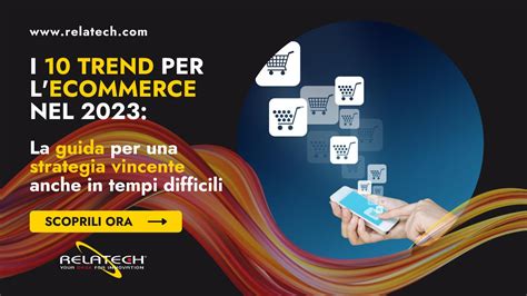 I Trend Per L E Commerce Nel