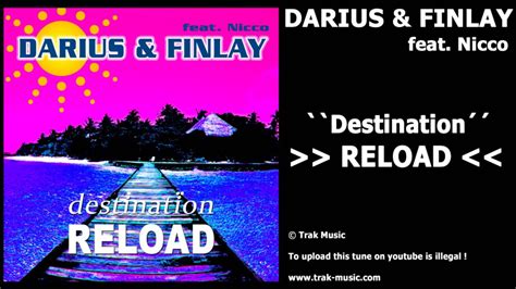 Darius And Finlay Destination Selecta And Forcebreaker Reload Edit