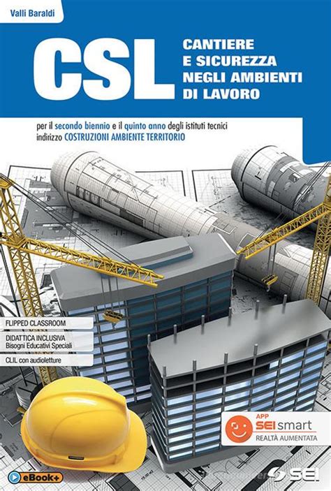 Csl Cantiere E Sicurezza Negli Ambienti Di Lavoro Con Quaderno Per Lo