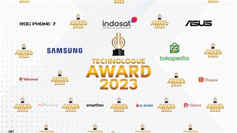 Hadirkan Kategori Ini Daftar Brand Yang Meraih Technologue Award