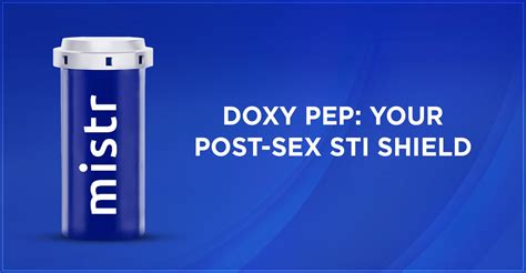 Doxy PEP A Simple Solution For STI Prevention After Sex MISTR