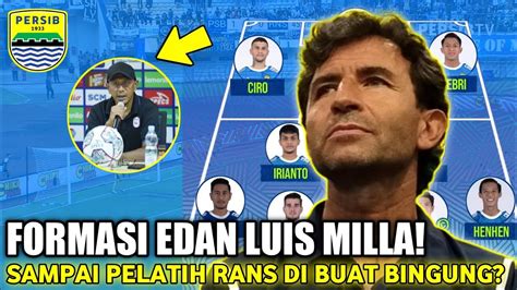 Formasi Ala Luis Milla Inilah Komentar Pelatih Rans Fc Saat Persib Vs