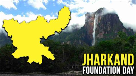 Jharkhand Foundation Day Date History And Facts About The State