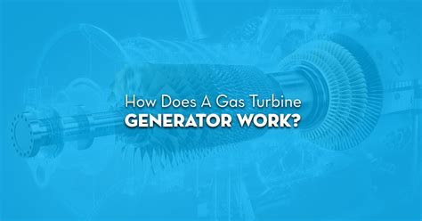 How Does A Gas Turbine Generator Work Allied Power Group