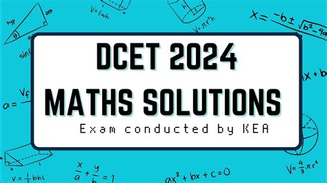 DCET 2024 Maths Question Paper Solutions A1 TGI KEA KEY ANSWER