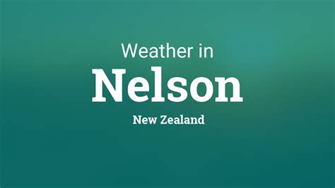 Weather for Nelson, New Zealand