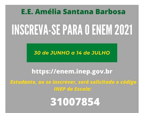 Escola Estadual Amélia Santana Barbosa 2023 Inscreva se para o ENEM 2021