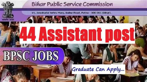 Bpsc Recruitment 2022 Notification Out For 44 Assistant Posts Check