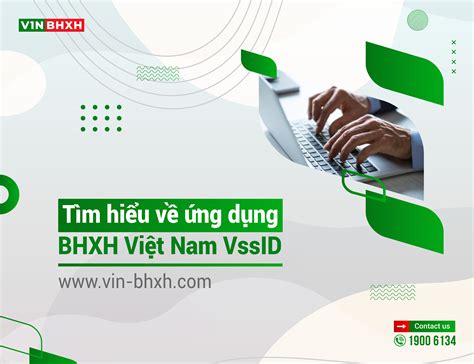 VssID là gì 08 tính năng nổi bật khi sử dụng ứng dụng VssID VIN BHXH VN