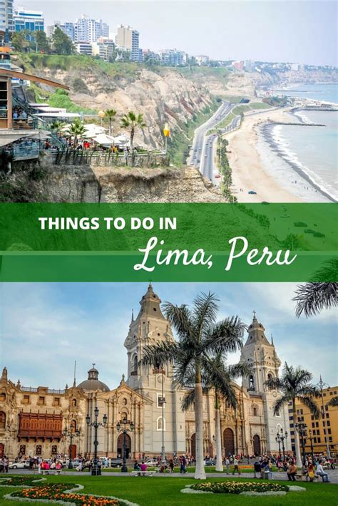 Things To Do In Lima Peru Peru Lima And Things To Do