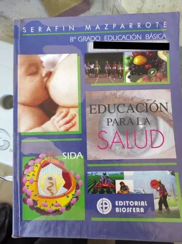 Educaci N Para La Salud Vo Grado Seraf N Mazparrote En Venta En