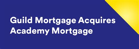 Guild Mortgage Strategically Expands With Acquisition Of Academy Mortgage