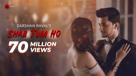 Shab Tum Ho Latest Hit Song 2018 Darshan Raval Sayeed Quadri