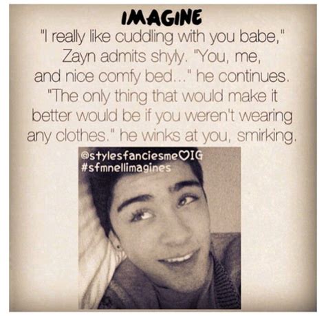 Haha It Would Be Better With Images One Direction Imagines I Love One Direction Zayn