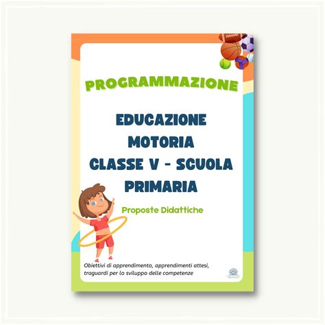 Programmazione Proposte Didattiche Educazione Motoria Shop Universal