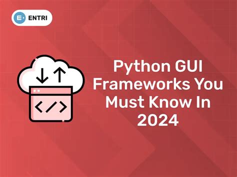 Best Python Gui Frameworks You Should Know Experts Guide