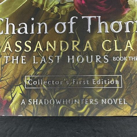 Chain Of Thorns The Last Hours Book 3 Collectors 1st Edition