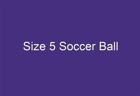 Size 5 Soccer Ball