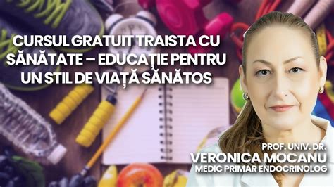 Veronica Mocanu cursul gratuit Traista cu Sănătate Educație pentru