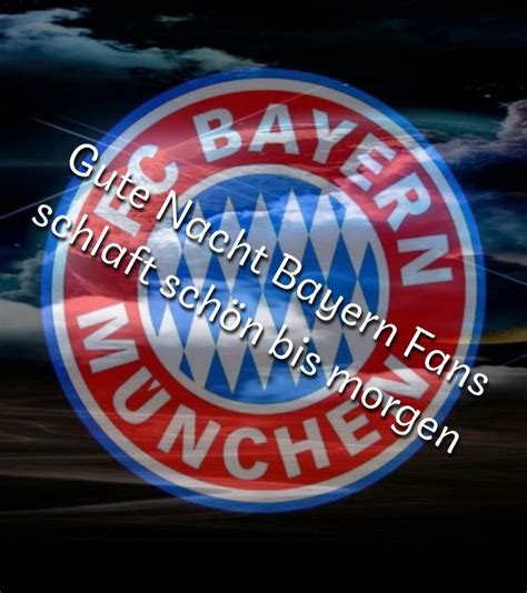 Pin On Gute Nacht Fc Bayern München