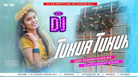 Tukur Tukur Humming Bass Ultra Dj Sd Remix Youtube