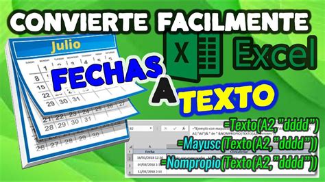 Convertir Fecha A Texto Fácilmente En Excel Youtube