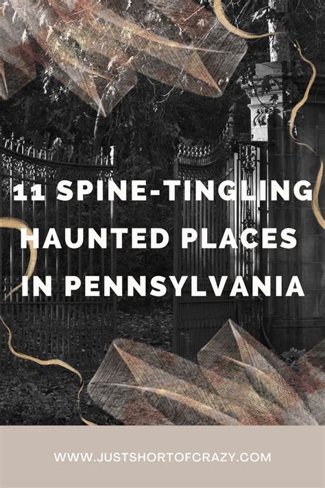 11 Most Haunted Places In Pennsylvania Sure To Make Your Spine Tingle