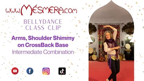 Mesmera S BellyDance Class Clip Arms Shoulder Shimmy On CrossBack