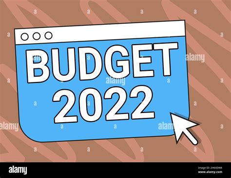 Sign Displaying Budget 2022 Business Showcase Estimate Of Income And