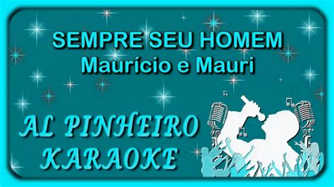 Sempre seu homem Maurício e Mauri karaoke YouTube