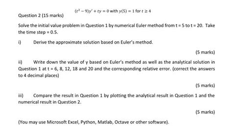 Solved Question 2 15 Marks T2−9 Y′ Ty 0 With Y 5 1 For