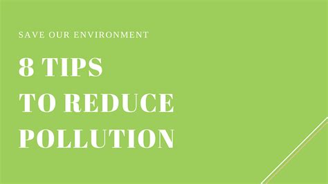 10 Ways To Reduce Pollution