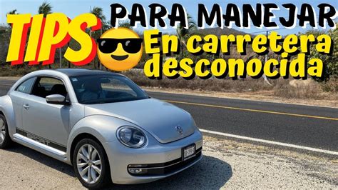 Tips Para Manejar En Carretera Para Principiantes Youtube