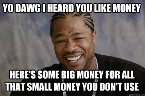 45 Very Funny Money Meme S Jokes Images And Graphics Picsmine