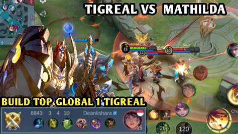 Gameplay Tigreal Vs Mathilda Build Top Global Tigreal Mobile